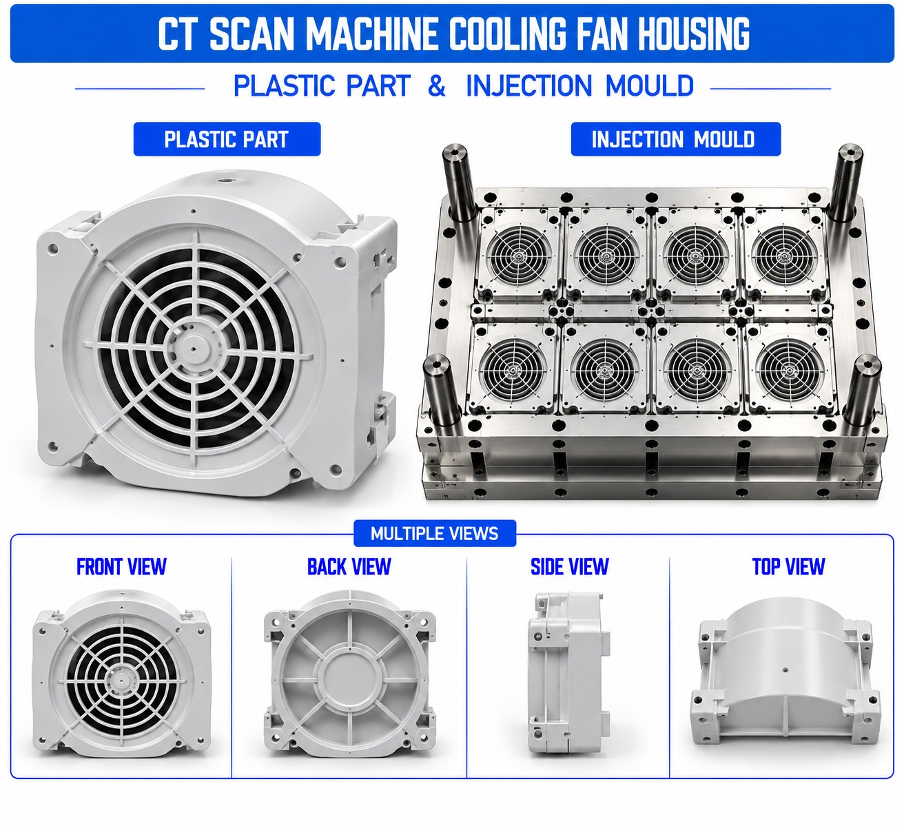 CT Scan Machine Plastic Cooling Fan Housing Mould and Moulding Service